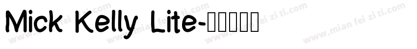 Mick Kelly Lite字体转换